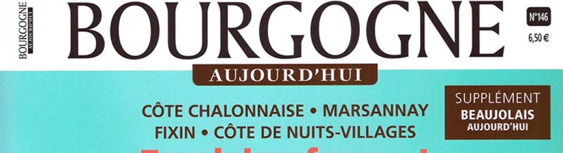 BOURGOGNE AUJOURD’HUI – EN PLEINE FORME !